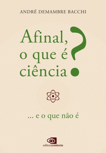 Afinal, o que é Ciência?