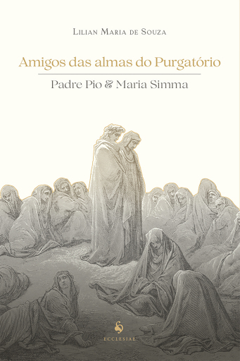 Amigos das almas do Purgatório: Padre Pio & Maria Simma
