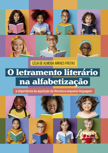 O Letramento Literário na Alfabetização: A Importância da Aquisição da Literatura Enquanto Linguagem