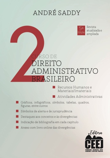 Curso de Direito Administrativo Brasileiro - Volume 2 e anexo - 5. ed.