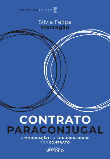 Contrato Paraconjugal - A Modulação da Conjugalidade por Contrato - Teoria e Prática - 3ª Ed - 2026