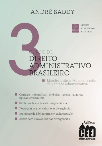 Curso de Direito Administrativo Brasileiro - Volume 3 e anexo - 5. ed.
