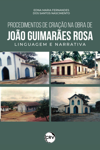 Procedimentos de criação na obra de João Guimarães Rosa
