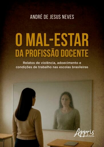 O Mal-Estar da Profissão Docente: Relatos de Violência, Adoecimento e Condições de Trabalho nas Escolas Brasileiras
