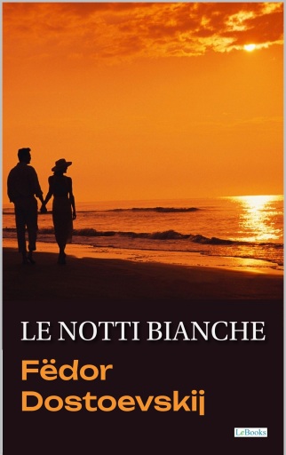 Le Notti Bianche
