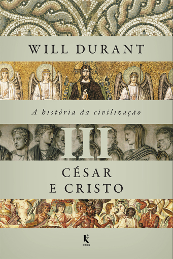 A história da civilização, vol. 3: César e Cristo