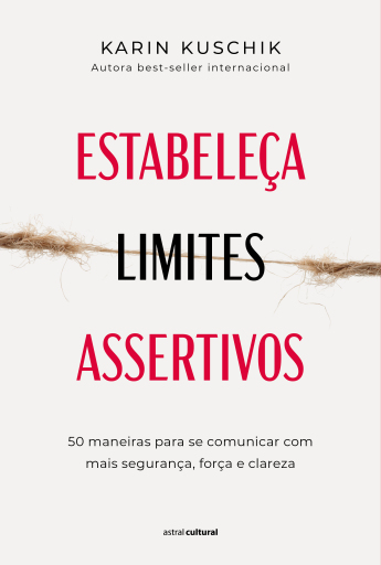 Estabeleça limites assertivos