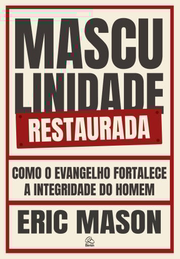 Masculinidade Restaurada