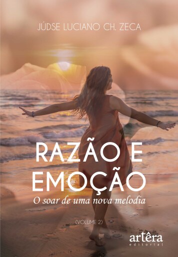 Razão e Emoção: O Soar de uma Nova Melodia (Volume 2)