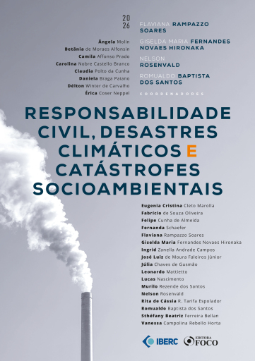 Responsabilidade Civil, Desastres Climáticos e Catástrofes Socioambientais - 1ª Ed - 2026