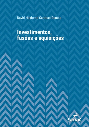 Investimentos, fusões e aquisições