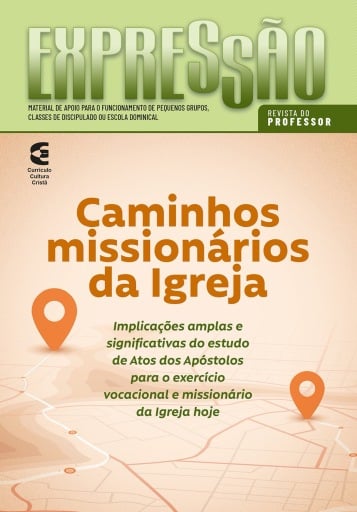 Caminhos missionários da igreja - Revista do professor