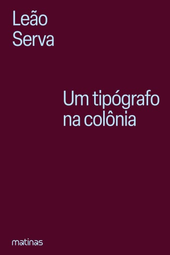 Um tipógrafo na colônia