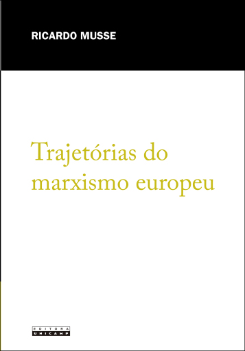 TRAJETÓRIAS DO MARXISMO EUROPEU