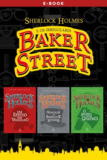 Portada del libro «Sherlock Holmes e os irregulares de Baker Street», de Arthur Conan Doyle