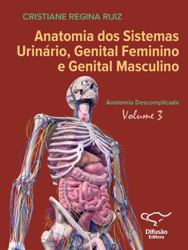Anatomia dos sistemas urinário, genital feminino e genital masculino - vol. 3