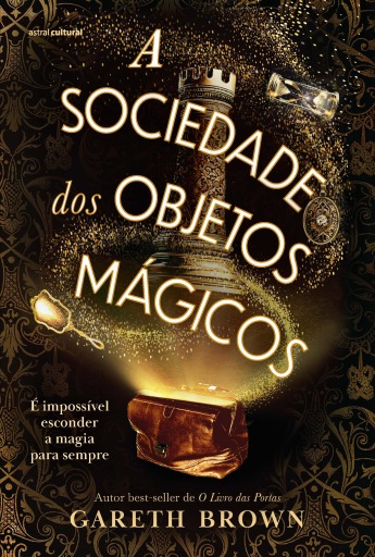 A sociedade dos objetos mágicos