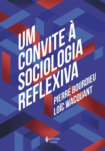 Um convite à sociologia reflexiva