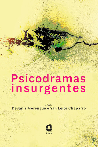 Psicodramas insurgentes