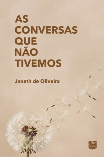 As conversas que não tivemos