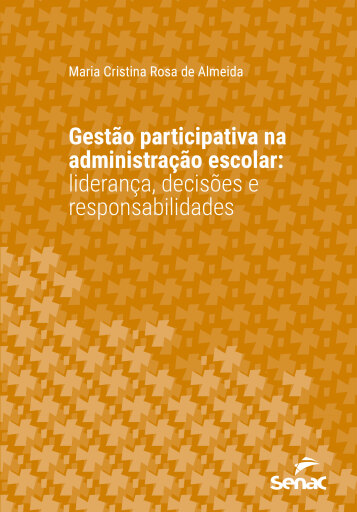 Gestão participativa na administração escolar