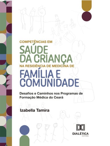 Competências em Saúde da Criança na Residência de Medicina de Família e Comunidade