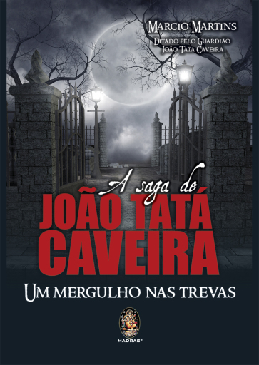 A saga de João Tatá Caveira