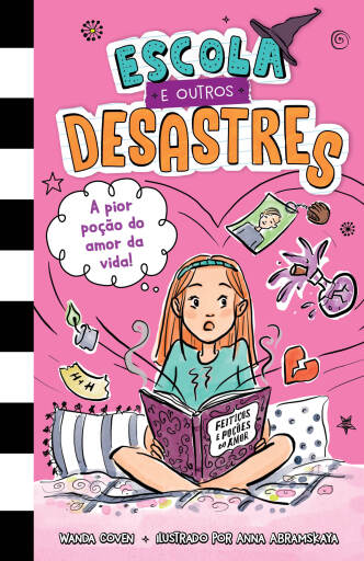 Escola e outros desastres, Livro 2: A pior poção do amor da vida!
