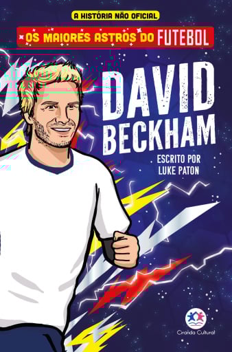 Os maiores astros do futebol - David Beckham