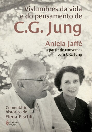 Vislumbres da vida e do pensamento de C.G. Jung