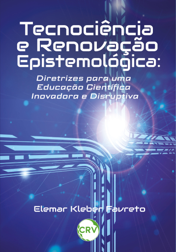 Tecnociência e renovação epistemológica