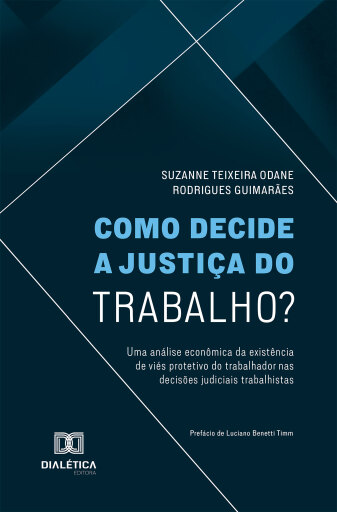 Como Decide a Justiça do Trabalho?