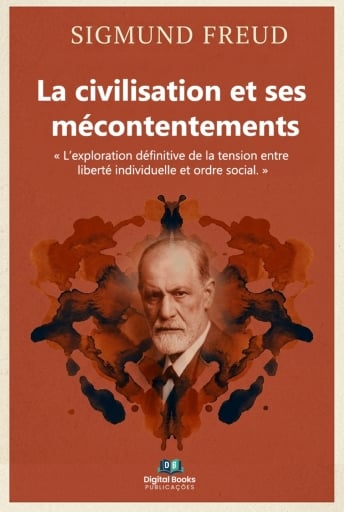 La civilisation et ses mécontentements