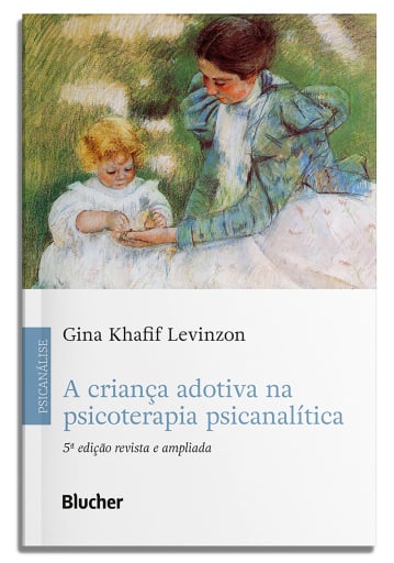 A criança adotiva na psicoterapia psicanalítica