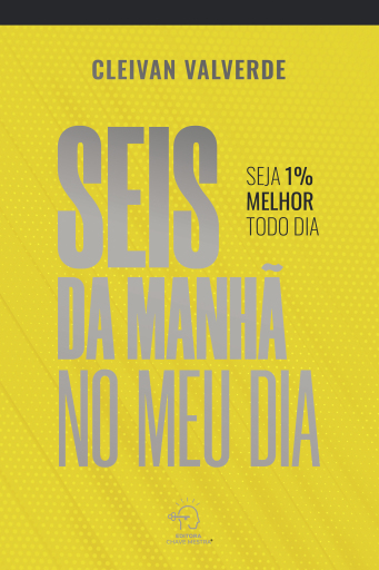 Seis da manhã no meu dia