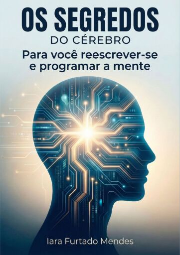Os segredos do cérebro