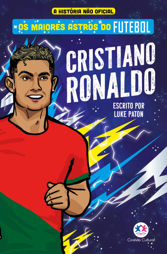 Os maiores astros do futebol - Cristiano Ronaldo
