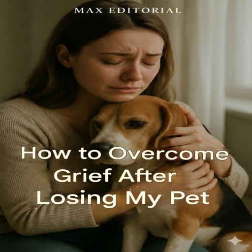 How to Overcome Grief After Losing My Pet