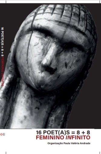 Portada del libro «16 Poet(a)s = 8+8 Feminino Infinito», de Várias Poetas e Escritoras