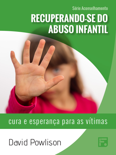Recuperando-se do abuso infantil