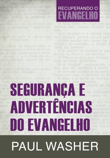 Segurança e advertências do evangelho