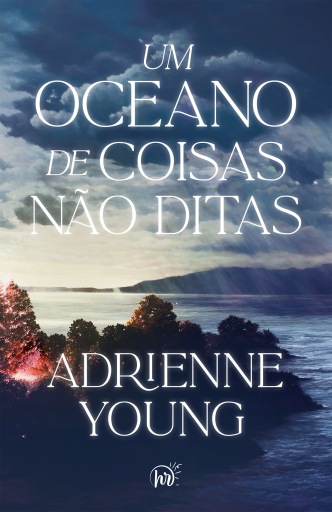 Um oceano de coisas não ditas – Um drama familiar repleto de mistérios da mesma autora de "Os descaminhos de June Farrow"