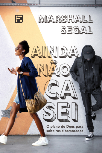 Portada del libro «Ainda não casei», de Marshall Segal