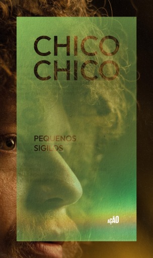 Portada del libro «Pequenos Sigilos», de Chico Chico