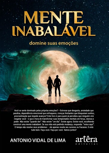 Mente Inabalável: Domine Suas Emoções