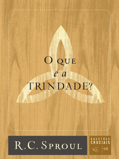 O que é a Trindade?