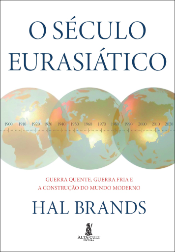 O Século Eurasiático
