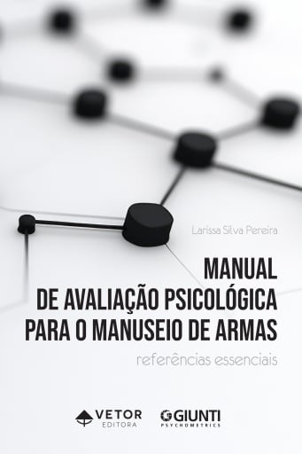 Manual de avaliação psicológica para o manuseio  de armas