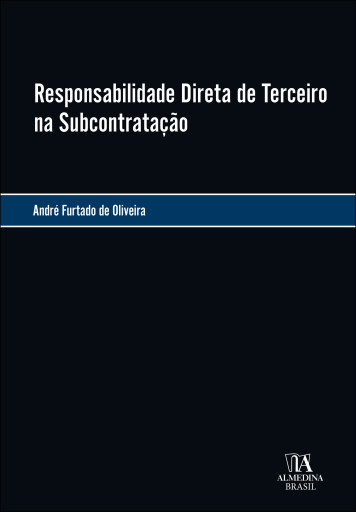 Responsabilidade Direta de Terceiro na Subcontratação