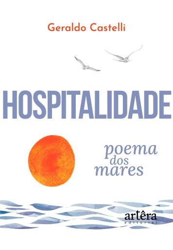 Hospitalidade: Poema dos Mares
